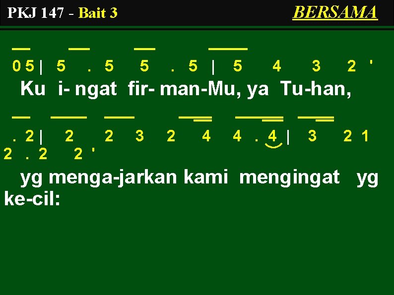 BERSAMA PKJ 147 - Bait 3 05| 5 . 5 | 5 4 3