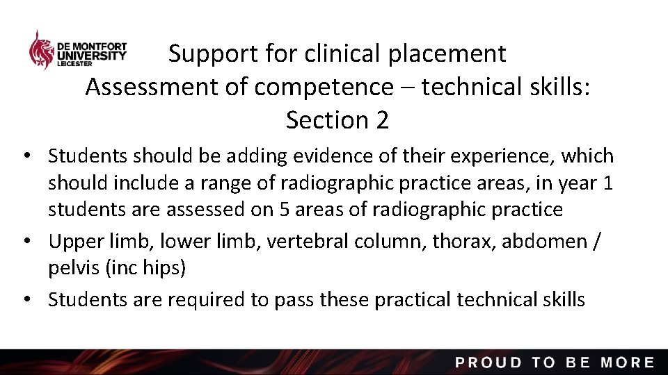 Support for clinical placement Assessment of competence – technical skills: Section 2 • Students