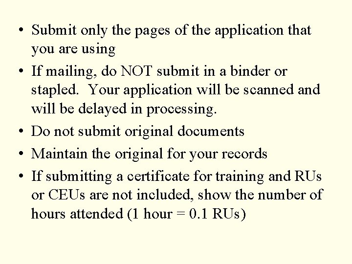  • Submit only the pages of the application that you are using •