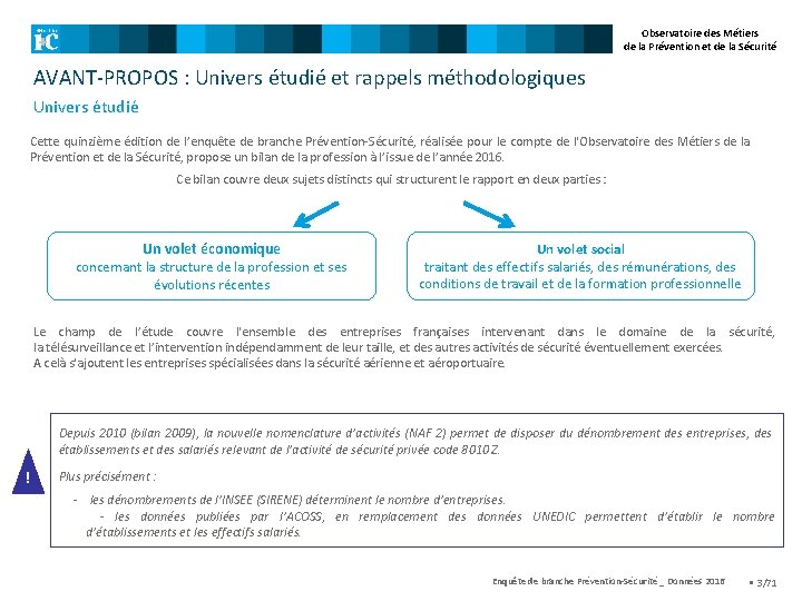 Observatoire des Métiers de la Prévention et de la Sécurité AVANT-PROPOS : Univers étudié