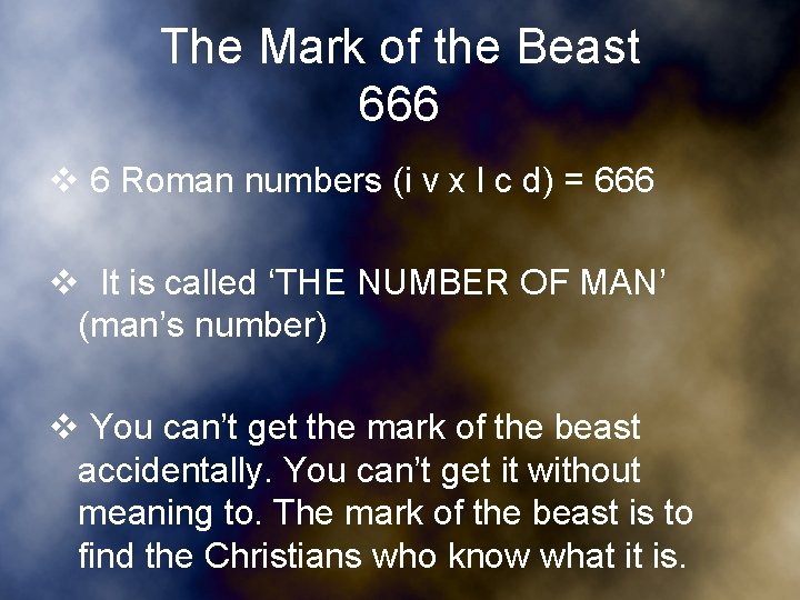 The Mark of the Beast 666 v 6 Roman numbers (i v x l