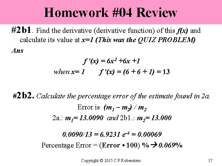 Homework #04 Review #2 b 1. Find the derivative (derivative function) of this f(x)