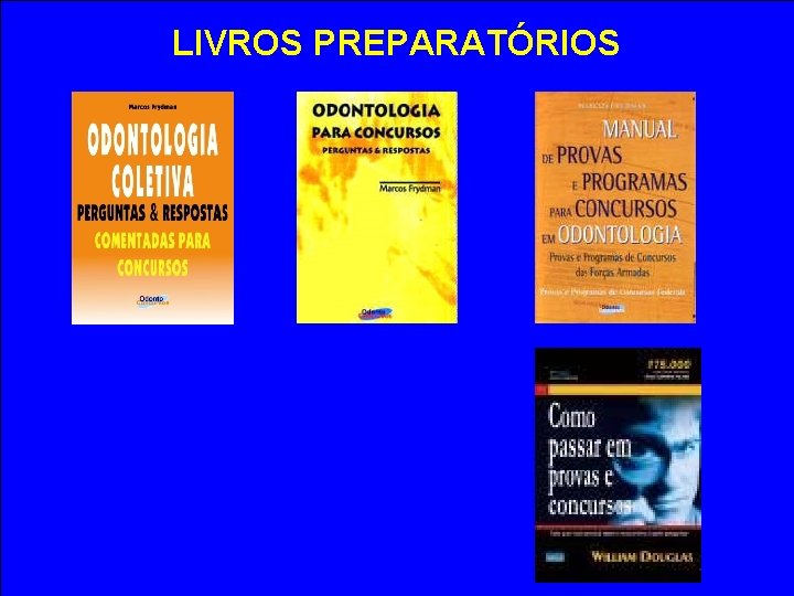 LIVROS PREPARATÓRIOS 