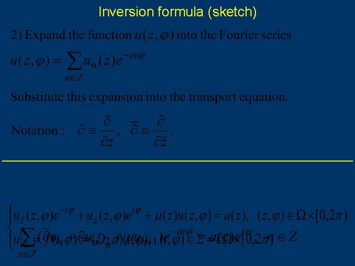 Inversion formula (sketch) 