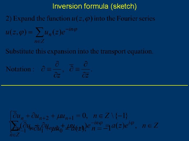 Inversion formula (sketch) 