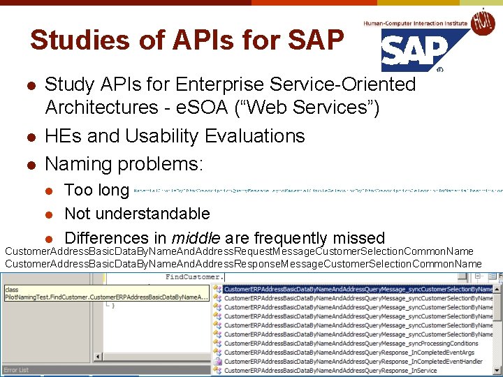 Studies of APIs for SAP l l l Study APIs for Enterprise Service-Oriented Architectures