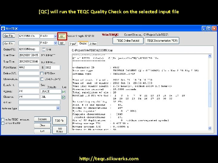 [QC] will run the TEQC Quality Check on the selected input file http: //teqc.