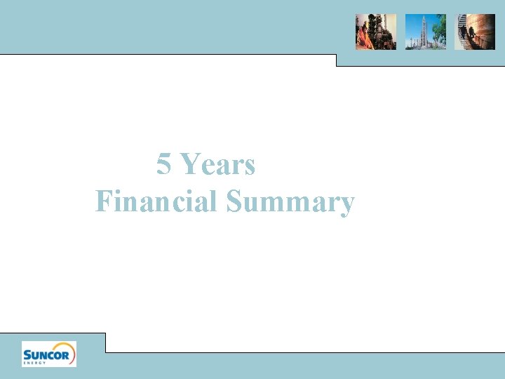 5 Years Financial Summary 