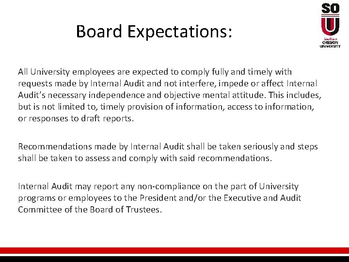 Board Expectations: All University employees are expected to comply fully and timely with requests