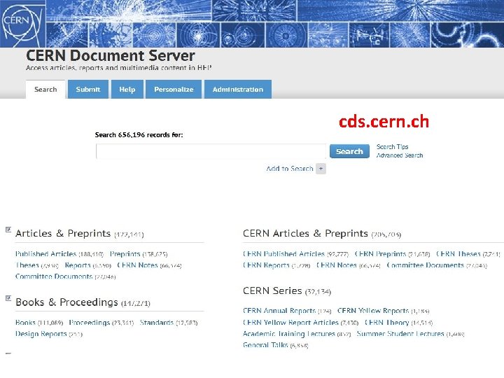 cds. cern. ch Scientific Information Service Open access to literature and data Tullio Basaglia