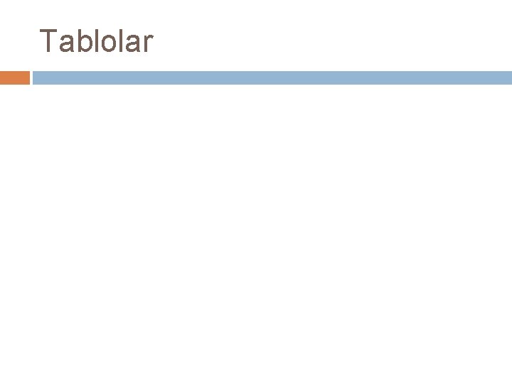 Tablolar 