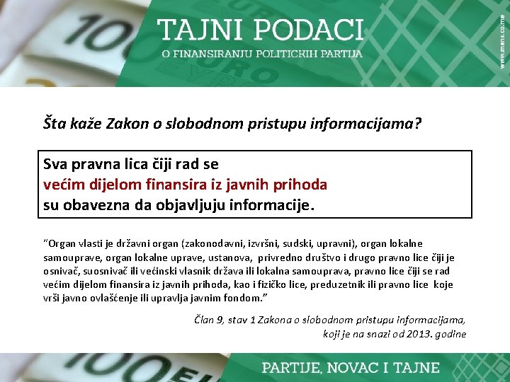 Šta kaže Zakon o slobodnom pristupu informacijama? Sva pravna lica čiji rad se većim