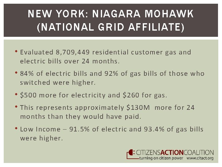 NEW YORK: NIAGARA MOHAWK (NATIONAL GRID AFFILIATE) • Evaluated 8, 709, 449 residential customer