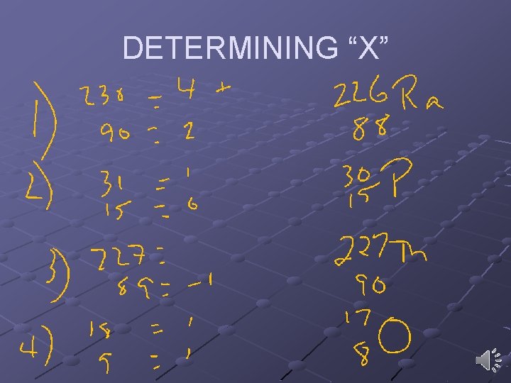 DETERMINING “X” DETERMINING “X”