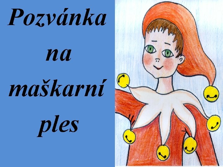 Pozvánka na maškarní ples 