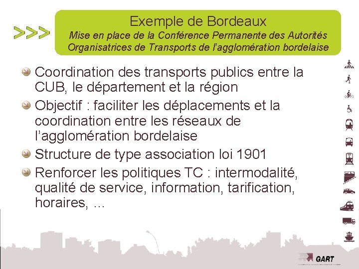 Exemple de Bordeaux Mise en place de la Conférence Permanente des Autorités Organisatrices de