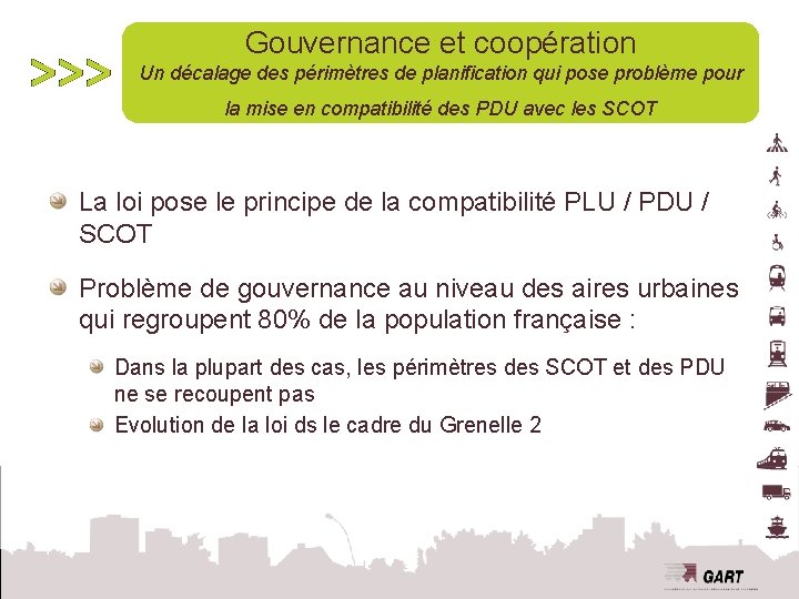 Gouvernance et coopération Un décalage des périmètres de planification qui pose problème pour la