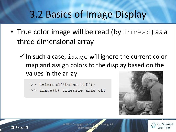 3. 2 Basics of Image Display • True color image will be read (by 3. 2 Basics of Image Display • True color image will be read (by