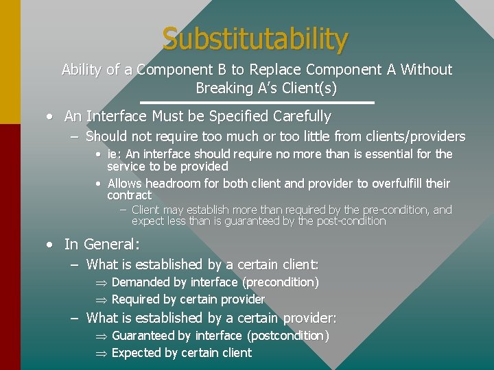 Substitutability Ability of a Component B to Replace Component A Without Breaking A’s Client(s)