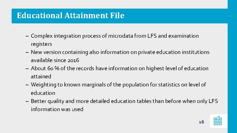 Educational Attainment File – Complex integration process of microdata from LFS and examination registers