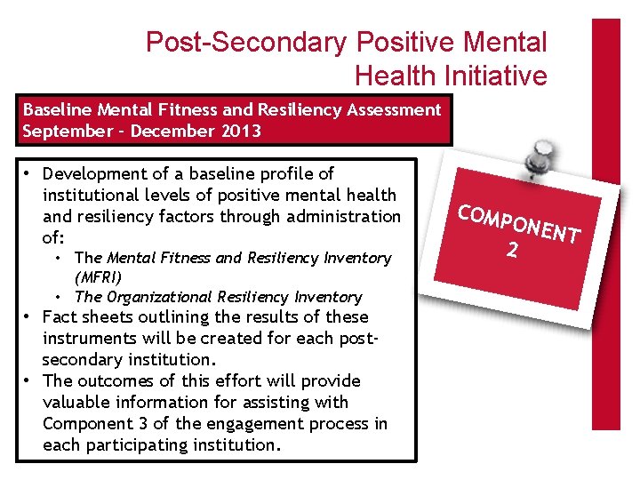 Post-Secondary Positive Mental Health Initiative Baseline Mental Fitness and Resiliency Assessment September - December