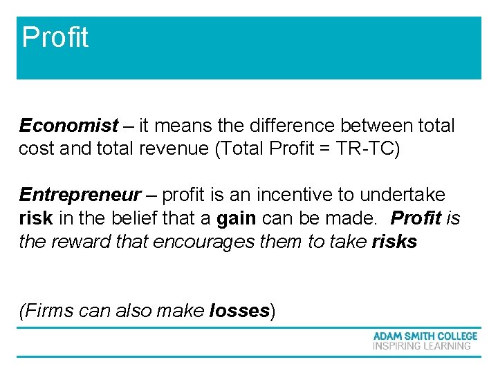 Profit Economist – it means the difference between total cost and total revenue (Total Profit Economist – it means the difference between total cost and total revenue (Total