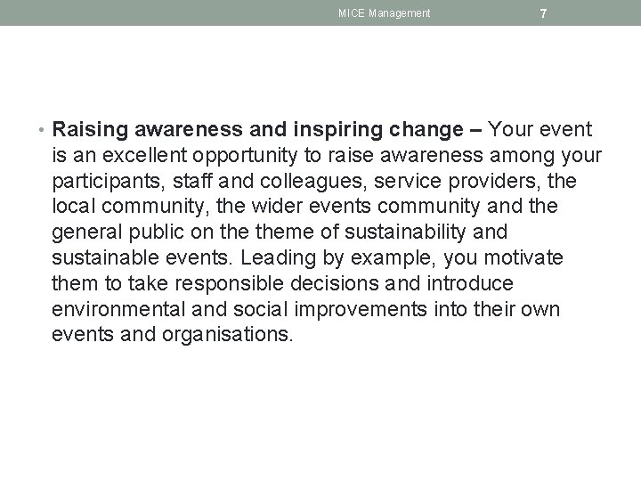 MICE Management 7 • Raising awareness and inspiring change – Your event is an