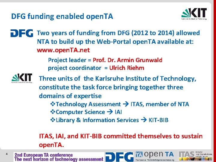 DFG funding enabled open. TA Two years of funding from DFG (2012 to 2014)