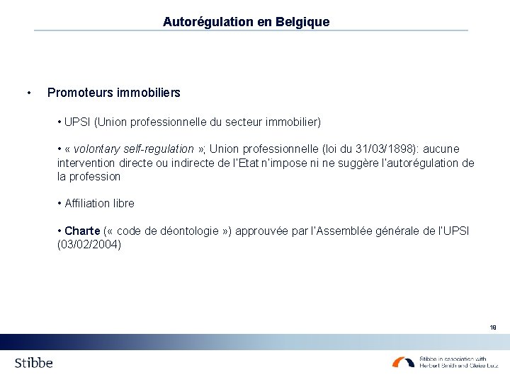 Autorégulation en Belgique • Promoteurs immobiliers • UPSI (Union professionnelle du secteur immobilier) •