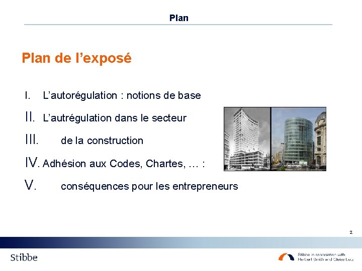 Plan de l’exposé I. L’autorégulation : notions de base II. L’autrégulation dans le secteur Plan de l’exposé I. L’autorégulation : notions de base II. L’autrégulation dans le secteur