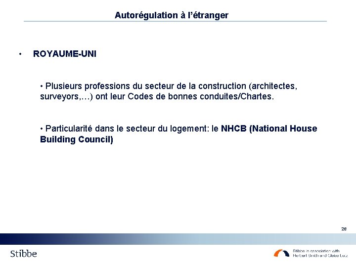 Autorégulation à l’étranger • ROYAUME-UNI • Plusieurs professions du secteur de la construction (architectes, Autorégulation à l’étranger • ROYAUME-UNI • Plusieurs professions du secteur de la construction (architectes,