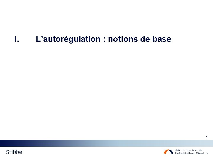 I. L’autorégulation : notions de base 3 