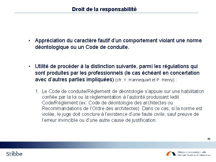 Droit de la responsabilité • Appréciation du caractère fautif d’un comportement violant une norme