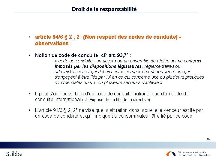 Droit de la responsabilité • article 94/6 § 2 , 2° (Non respect des Droit de la responsabilité • article 94/6 § 2 , 2° (Non respect des