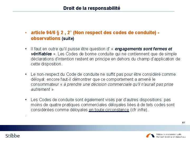 Droit de la responsabilité • article 94/6 § 2 , 2° (Non respect des