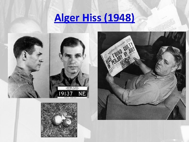 Alger Hiss (1948) 