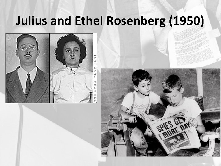 Julius and Ethel Rosenberg (1950) 