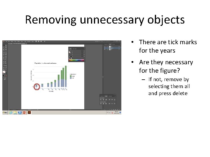 Removing unnecessary objects • There are tick marks for the years • Are they