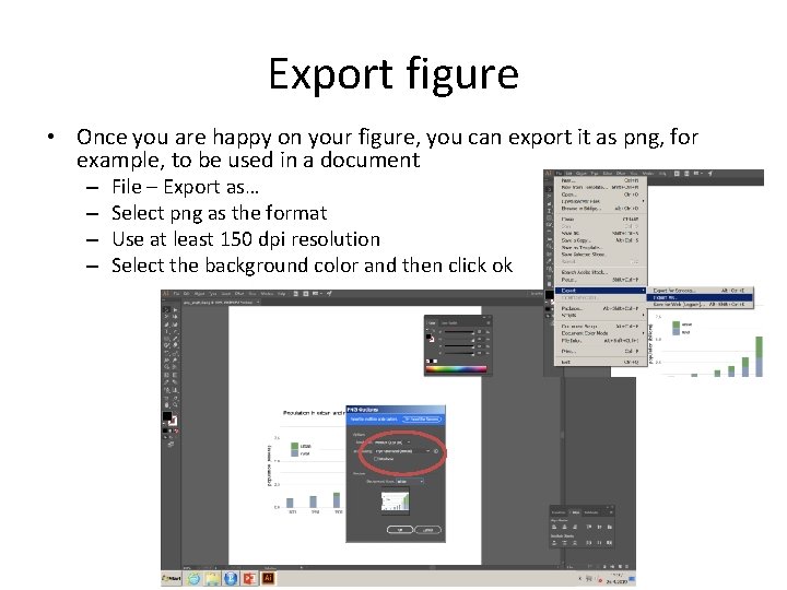 Export figure • Once you are happy on your figure, you can export it