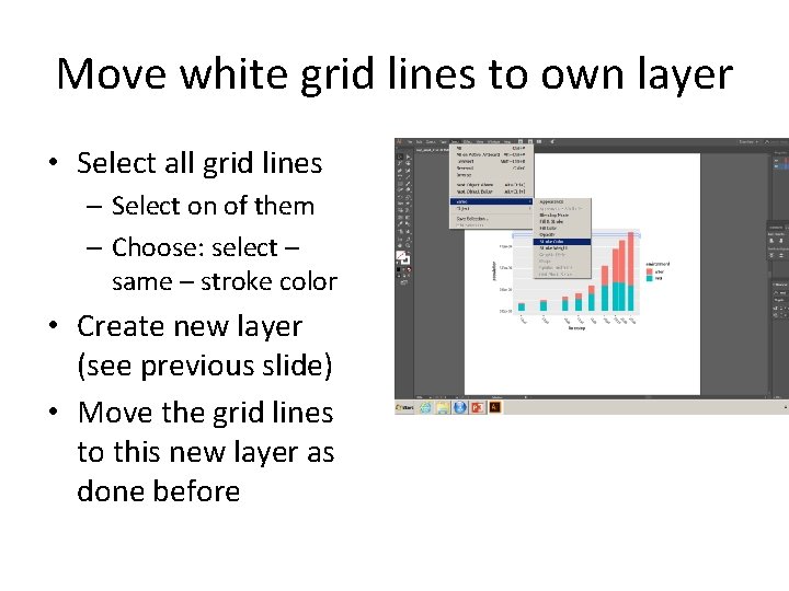 Move white grid lines to own layer • Select all grid lines – Select