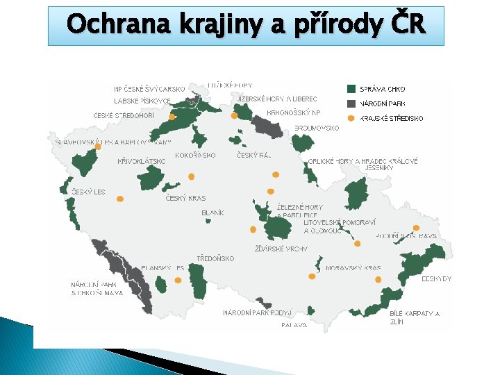 Ochrana krajiny a přírody ČR 