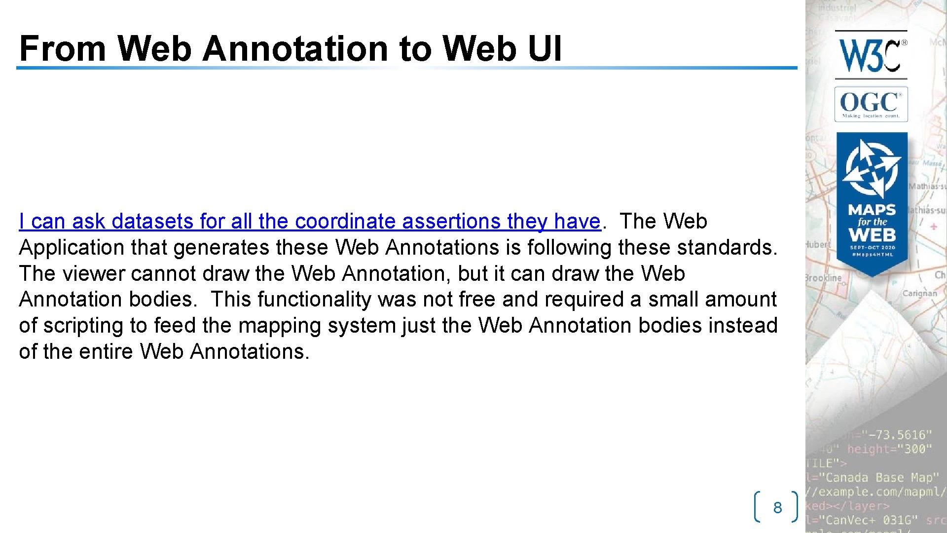 From Web Annotation to Web UI I can ask datasets for all the coordinate