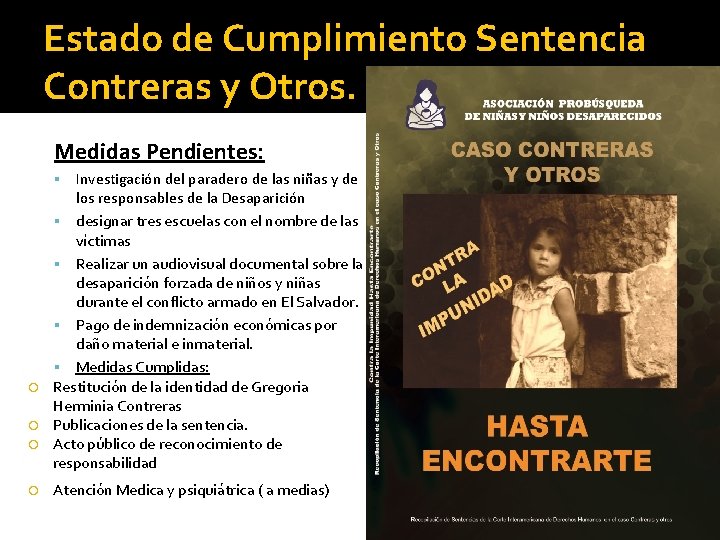 Estado de Cumplimiento Sentencia Contreras y Otros. Medidas Pendientes: Investigación del paradero de las