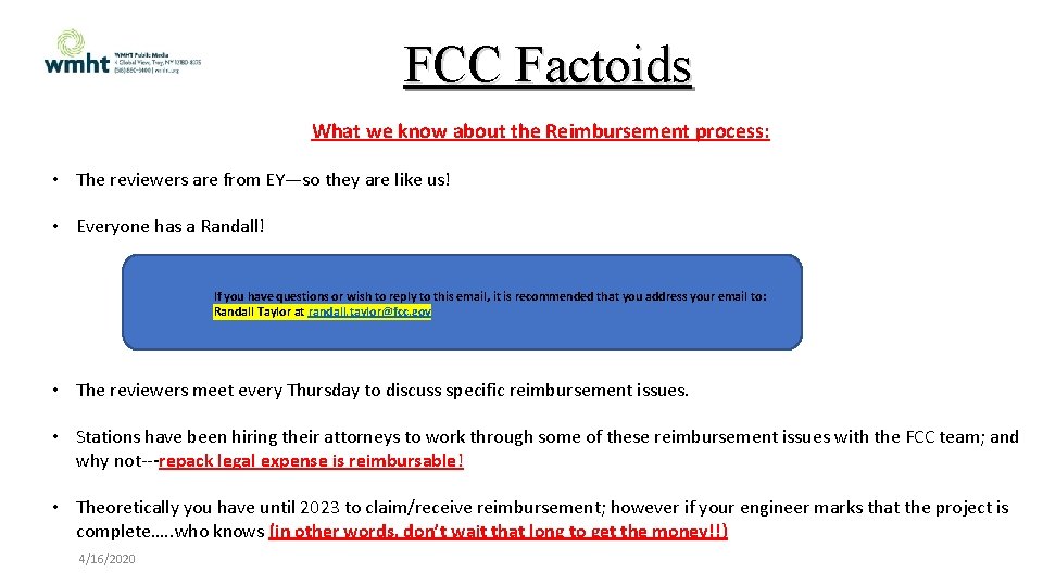 FCC Factoids What we know about the Reimbursement process: • The reviewers are from