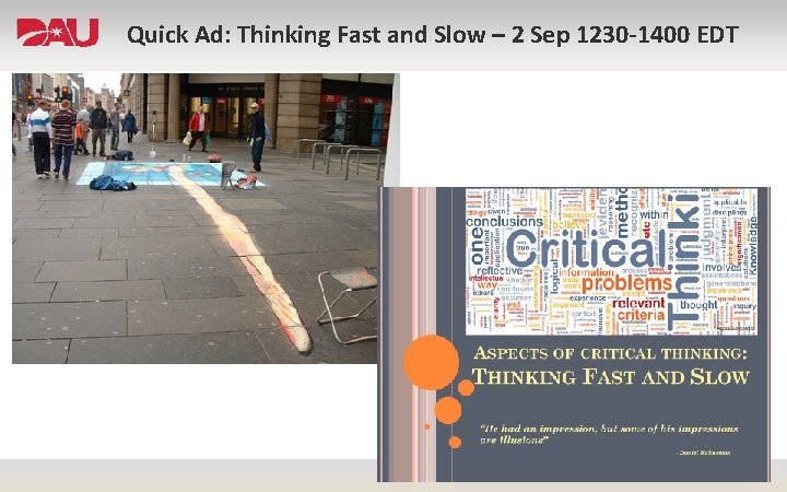 Quick Ad: Thinking Fast and Slow – 2 Sep 1230 -1400 EDT 11 
