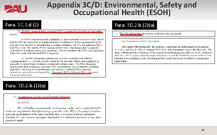 Appendix 3 C/D: Environmental, Safety and Occupational Health (ESOH) Para. 3 C. 3. d