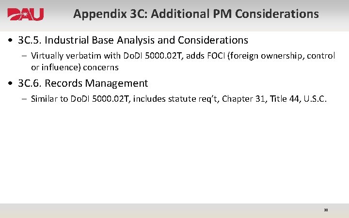Appendix 3 C: Additional PM Considerations • 3 C. 5. Industrial Base Analysis and