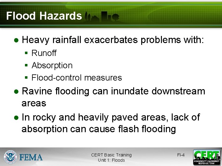Flood Hazards ● Heavy rainfall exacerbates problems with: § Runoff § Absorption § Flood-control