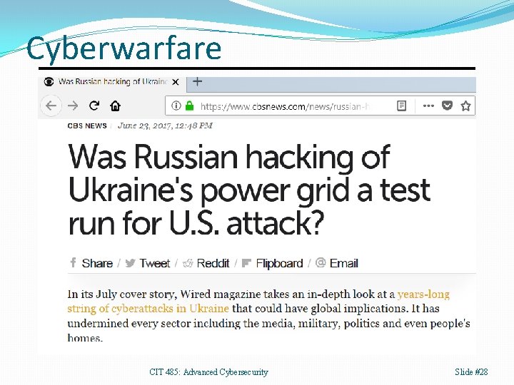 Cyberwarfare CIT 485: Advanced Cybersecurity Slide #28 