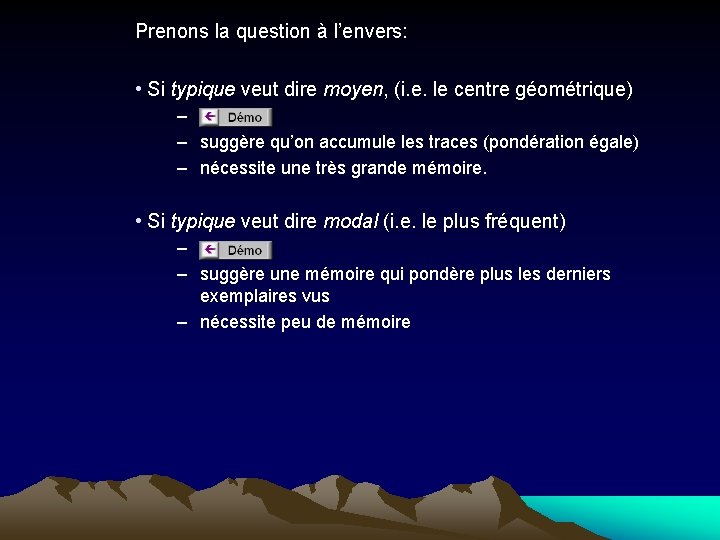 Prenons la question à l’envers: • Si typique veut dire moyen, (i. e. le